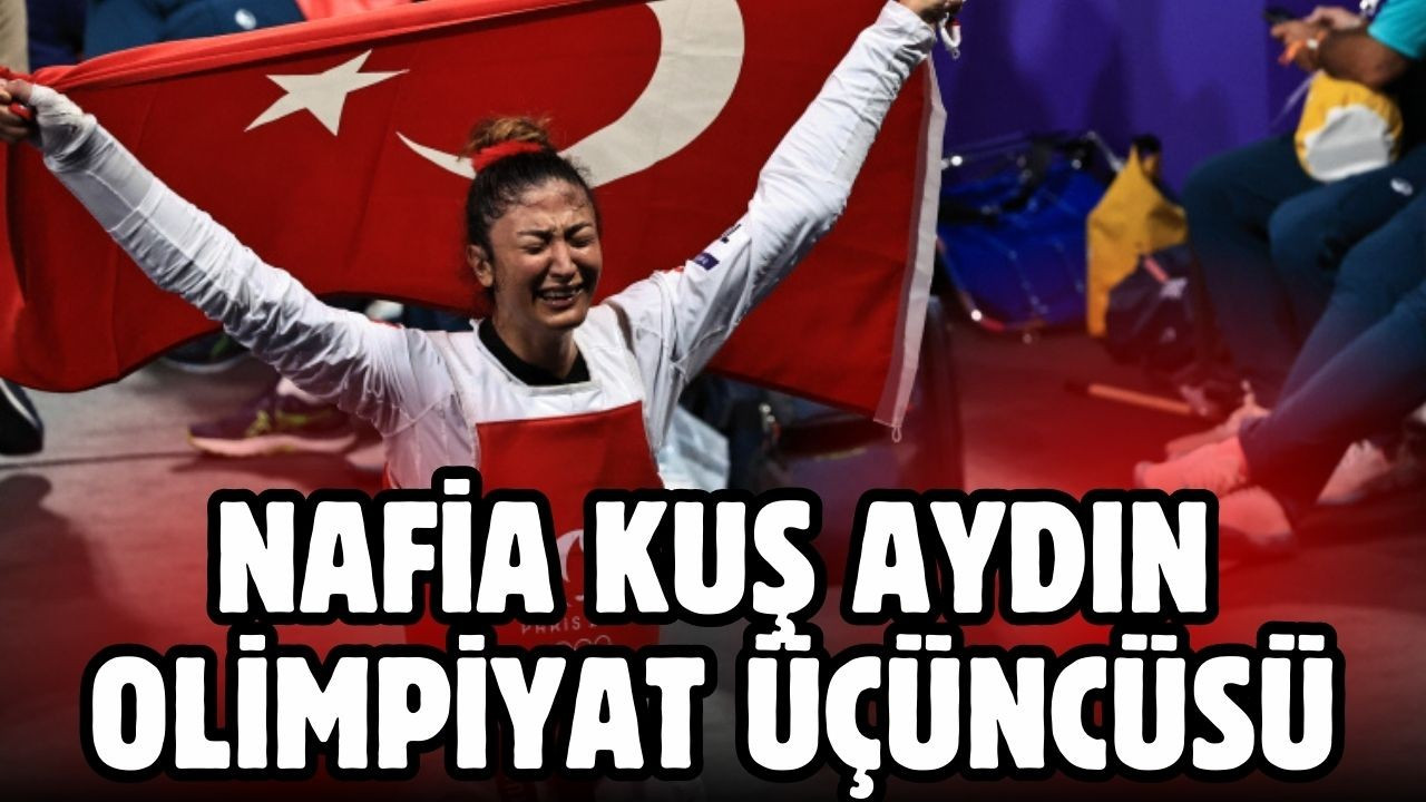 Nafia Kuş Aydın olimpiyat üçüncüsü