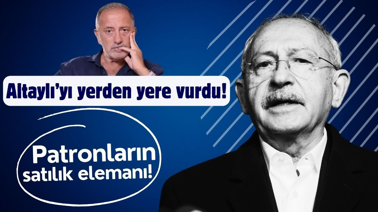 Kılıçdaroğlu, Altaylı'ya sert çıktı!