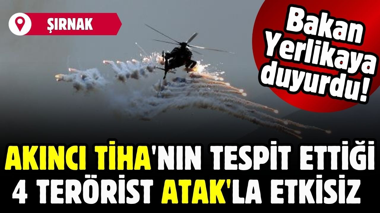 Şırnak'ta paramotorlu 4 terörist etkisiz