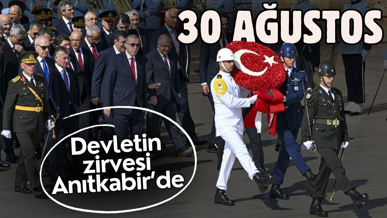 Devletin zirvesi Anıtkabir'de!