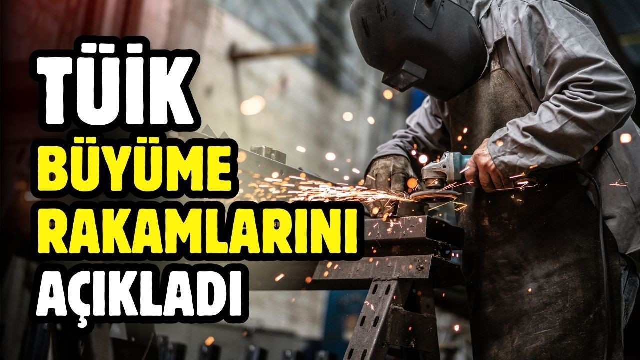 Büyüme rakamları açıklandı