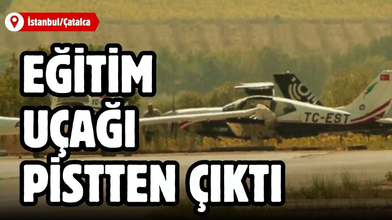 Eğitim uçağı iniş sırasında pistten çıktı